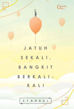 Jatuh Sekali Bangkit Berkali-Kali